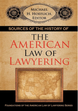 Sources of the History of the American Law of Lawyering