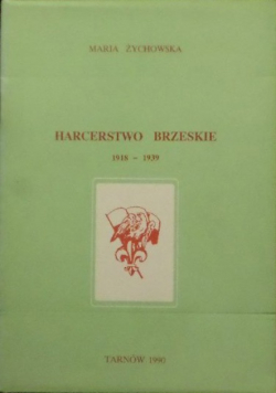 Harcerstwo brzeskie 1918 - 1939