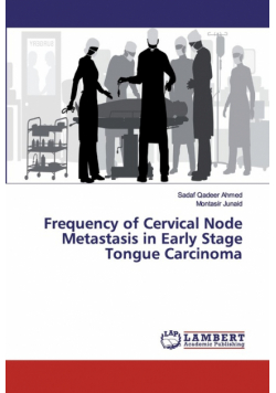 Frequency of Cervical Node Metastasis in Early Stage Tongue Carcinoma