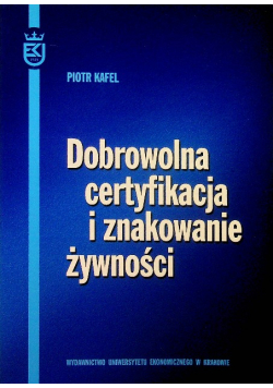 Dobrowolna certyfikacja i znakowanie żywności
