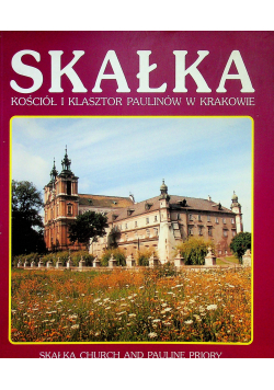 Skałka Kościół i Klasztor Paulinów w Krakowie