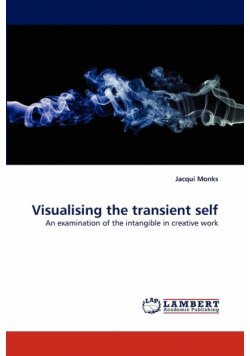 Visualising the transient self