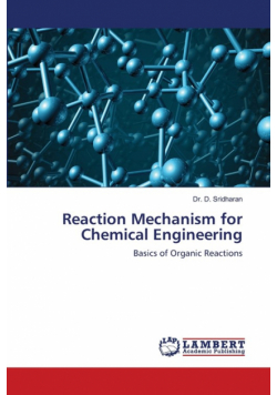 Reaction Mechanism for Chemical Engineering