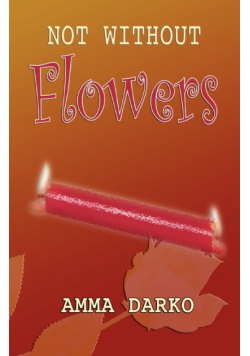 Not Without Flowers