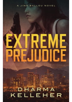 Extreme Prejudice