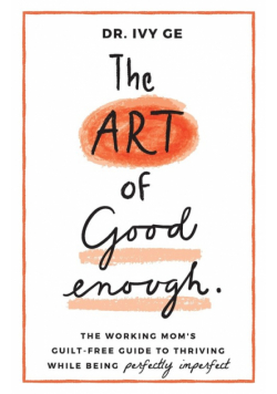 The Art of Good Enough