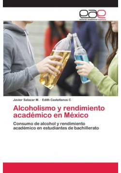 Alcoholismo y rendimiento académico en México