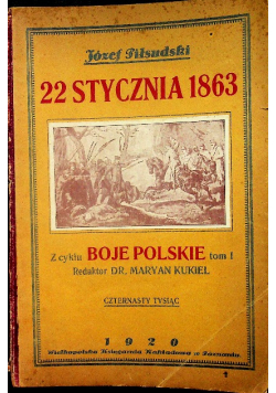 Boje Polskie tom 1 22 stycznia 1863 1920 r.