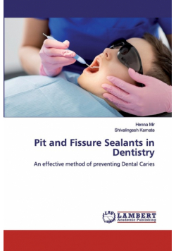Pit and Fissure Sealants in Dentistry