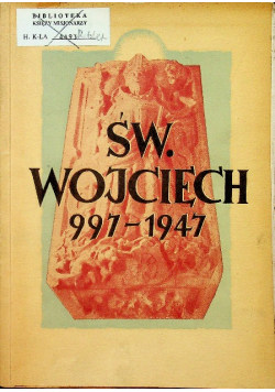 Św Wojciech 997 - 1947