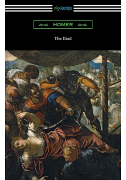 The Iliad (Translated into prose by Samuel Butler with an Introduction by H. L. Havell)