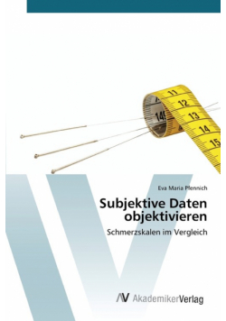 Subjektive Daten objektivieren