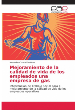 Mejoramiento de la calidad de vida de los empleados una empresa de gas