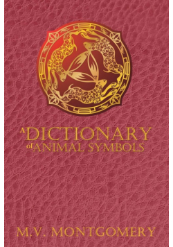 A Dictionary of Animal Symbols