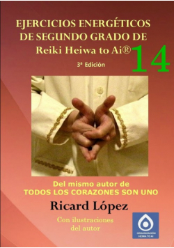 Ejercicios energéticos de segundo grado de Reiki Heiwa to Ai®