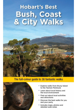 Hobart's Best Bush, Coast & City Walks