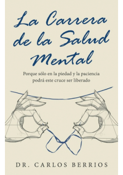 La Carrera De La Salud Mental
