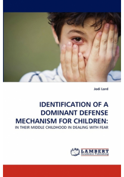 Identification of a Dominant Defense Mechanism for Children