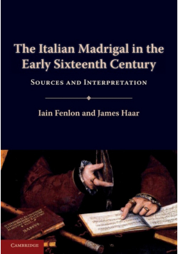 The Italian Madrigal in the Early Sixteenth Century