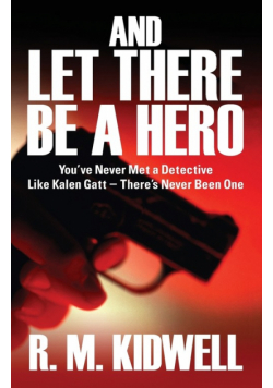 And Let There Be a Hero