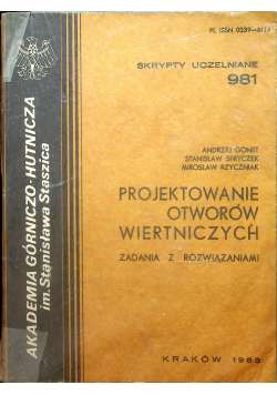 Projektowanie otworów wiertniczych