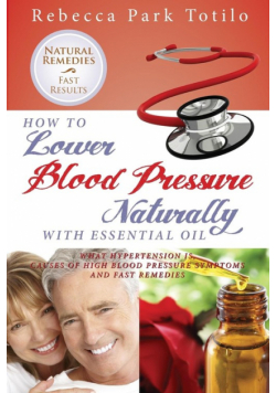 How to Lower Your Blood Pressure Naturally with Essential Oil