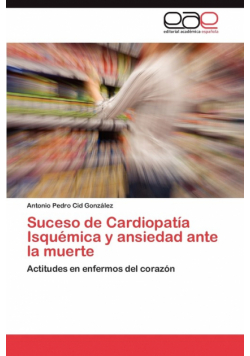 Suceso de Cardiopatía Isquémica y ansiedad ante la muerte