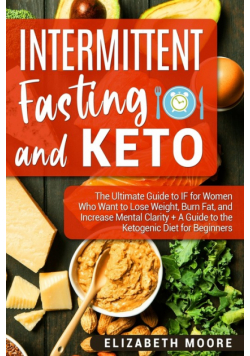Intermittent Fasting and Keto