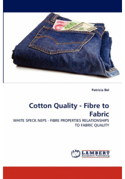 Cotton Quality - Fibre to Fabric