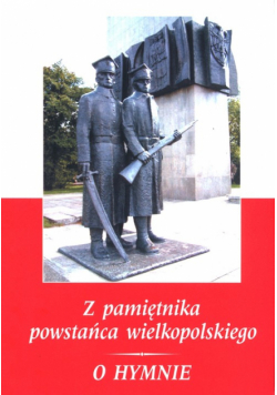 Z pamiętnika wielkopolskiego powstańca 1918-1919
