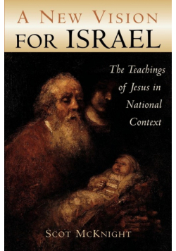 A New Vision for Israel