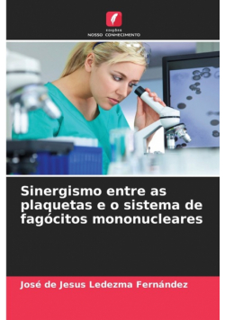 Sinergismo entre as plaquetas e o sistema de fagócitos mononucleares