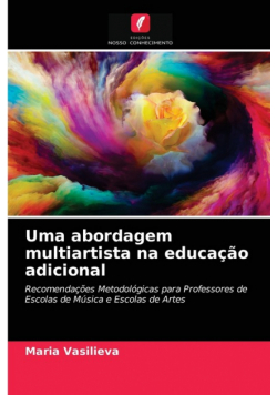 Uma abordagem multiartista na educação adicional