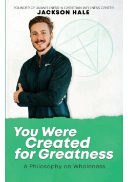 You Were Created for Greatness