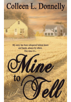Mine to Tell