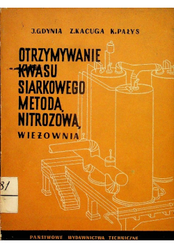 Otrzymywanie kwasu siarkowego metodą nitrozowa woeżownia