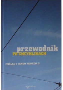 Przewodnik po encyklikach