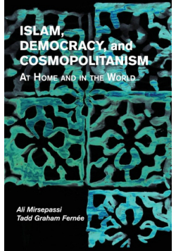 Islam, Democracy, and Cosmopolitanism