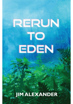 Rerun to Eden