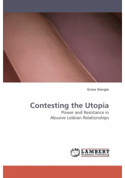 Contesting the Utopia