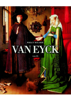 Wielcy malarze Tom 25 Vaneyck