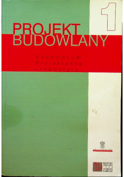 Projekt budowlany  Vademecum Projektanta i Inwestora