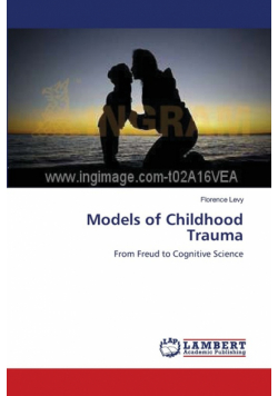 Models of Childhood Trauma
