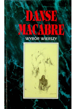Danse Macabre Wybór wierszy