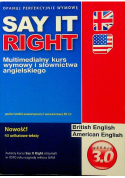 Say It Right 3 0 Multimedialny kurs wymowy i słownictwa angielskiego