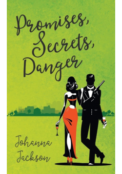 Promises, Secrets, Danger