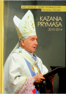 Kazania Prymasa 2010 2014