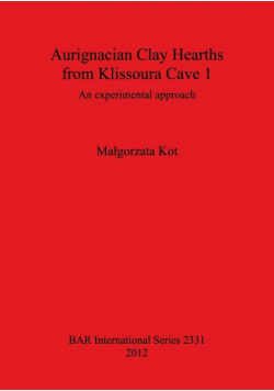 Aurignacian Clay Hearths from Klissoura Cave 1