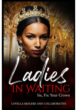 Ladies In Waiting