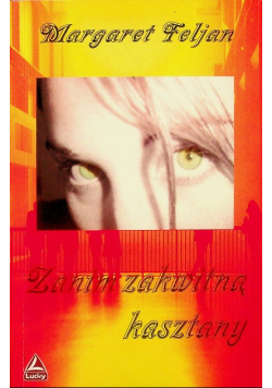 Zanim zakwitną kasztany